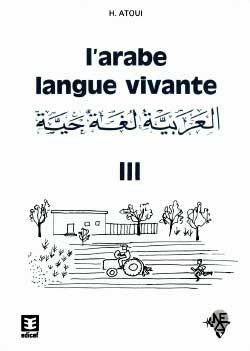 L'arabe, langue vivante, tome 3