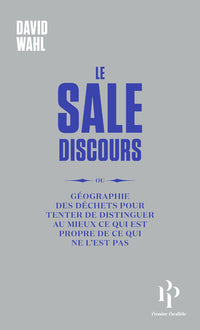 Le sale discours