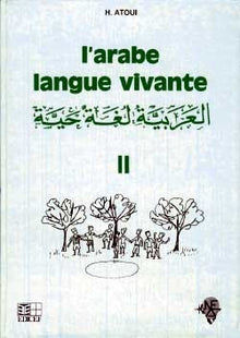 L'arabe, langue vivante, tome 2