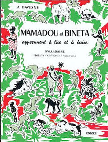 Mamadou et Bineta apprennent à lire et à écrire. Syllabaire