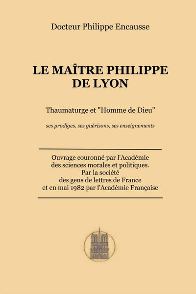 Le Maître Philippe de Lyon