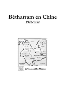 Bétharram en Chine 1922-1952