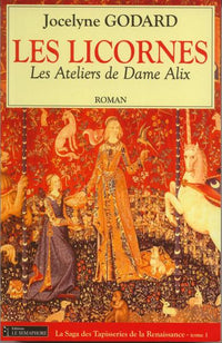 Les Ateliers de Dame Alix - Les licornes