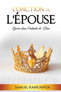 L'Onction de l'Épouse