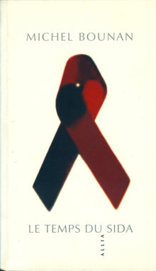 Le temps du sida