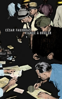 Viande à brûler - Journal d'un chômeur
