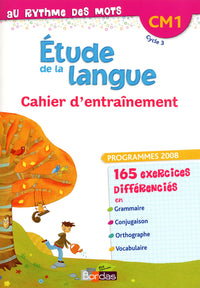 Au rythme des mots CM1 • Cahier d'exercices