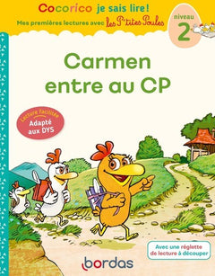 Cocorico Je sais lire ! Mes premières lectures avec les P'tites Poules - Carmen entre au CP