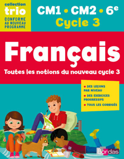 Français CM1 CM2 6e Trio - Nouveau programme 2016