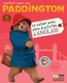 Paddington - Le cahier avec plein d'activités d'anglais