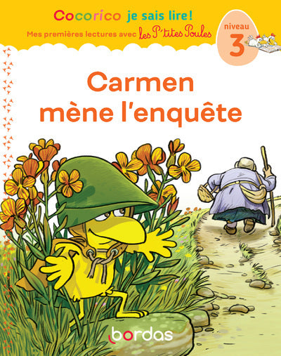 Cocorico je sais lire ! 1res lectures avec les P'tites Poules - Carmen mène l'enquête