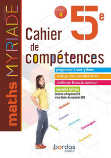 Myriade - Cahier de compétences - Mathématiques 5e