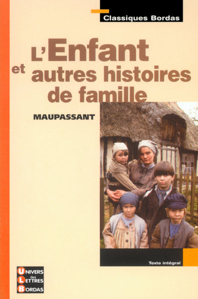 L'enfant et autres histoires de famille