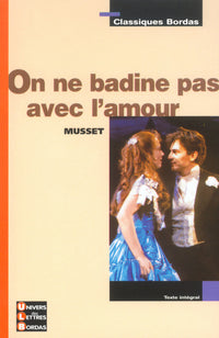 on ne badine pas avec l'amour