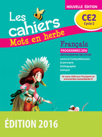 Mots en herbe français CE2 2016 Cahier élève