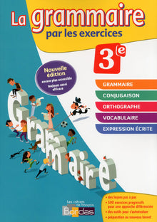 La grammaire par les exercices 3e - Cahier d'exercices