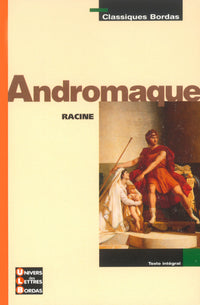 Bibliolycée - Andromaque, Racine