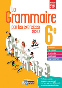 La grammaire par les exercices 6e