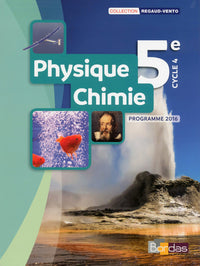 Physique Chimie 5e - Collection Regaud - Vento Manuel de l'élève