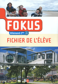 Fokus Allemand 2de 2014 Fichier de l'élève