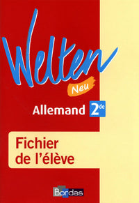 Welten Neu Allemand 2de 2010 Fichier de l'élève