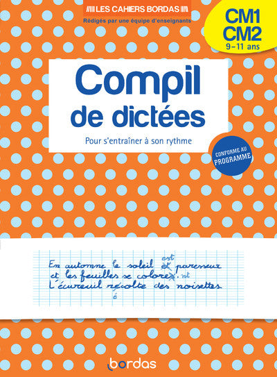 Compil de dictées CM1-CM2