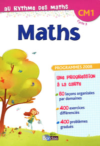 Au Rythme des maths CM1 2011 Manuel de l'élève