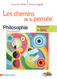 Les Chemins de la pensée PhilosophieTle 2012 Manuel de l'élève
