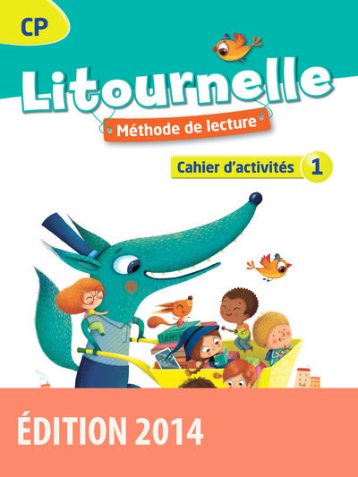 Litournelle CP: Cahier d'activités n° 1