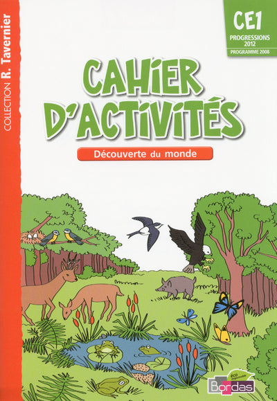 Tavernier CE1 • Cahier d'activités - Découverte du monde