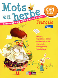 Mots en herbe CE1 2011 Manuel de l'élève
