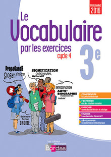 Le vocabulaire par les exercices 3e