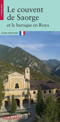 Le Couvent de Saorge et le baroque en Roya