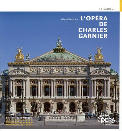 L'Opéra de Charles Garnier