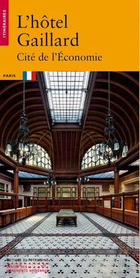 L'Hôtel Gaillard - Cité de l'économie