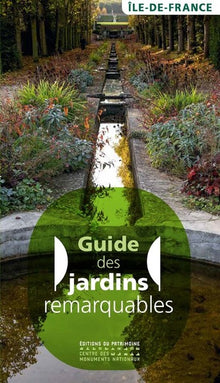 Guide des jardins remarquables en Île-de-France