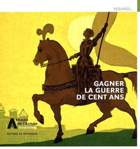 Gagner la guerre de Cent Ans
