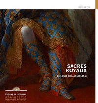 Sacres royaux de Louis XIII à Charles X