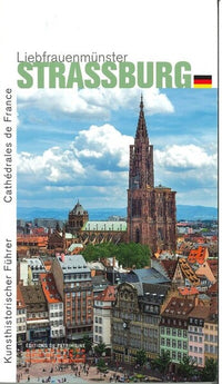 La cathédrale Notre-Dame de Strasbourg