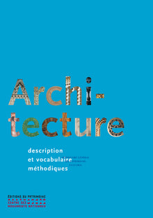 Architecture, description et vocabulaire méthiques