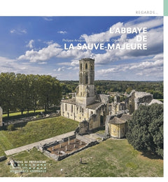 L'Abbaye de la Sauve-Majeure
