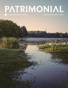 Le Patrimoine des terres humides