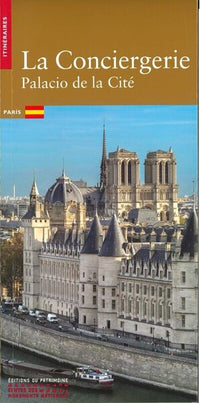 La Conciergerie - Palais de la Cité
