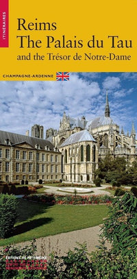 Reims, le Palais de Tau et le trésor de Notre-Dame
