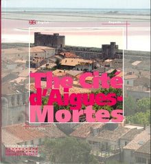 La cité Aigues-Mortes