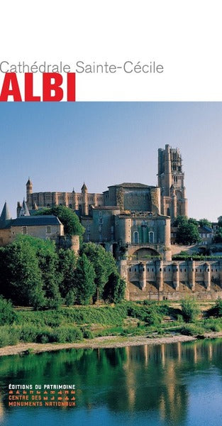 La cathédrale Sainte-Cécile d'Albi
