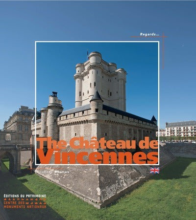 Le Château de Vincennes
