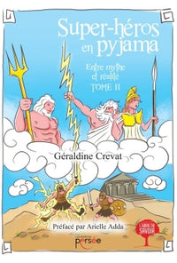 Super-héros en pyjama, Tome II