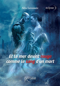 Et la mer devint rouge comme le sang d'un mort