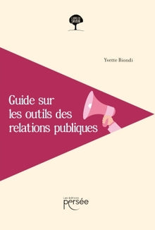 Guide sur les outils des relations publiques